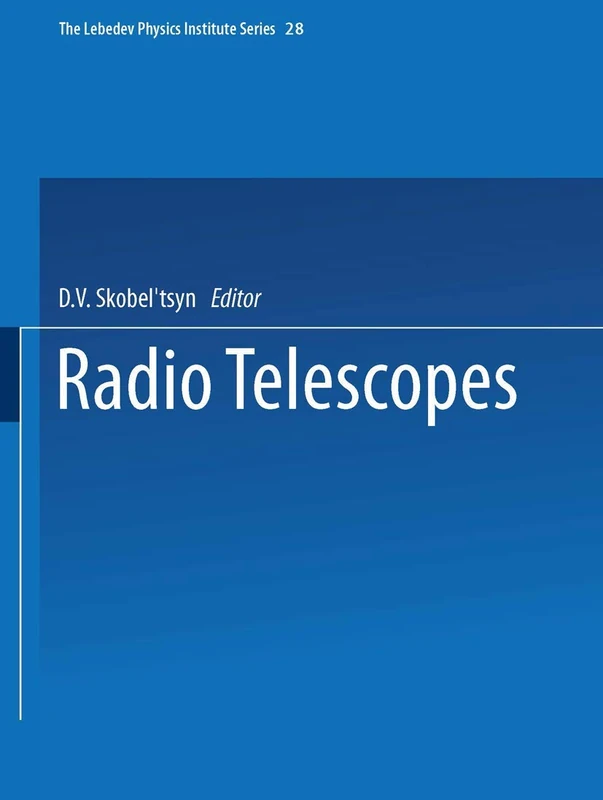 Radio Telescopes (The Lebedev Physics Institute Series)
