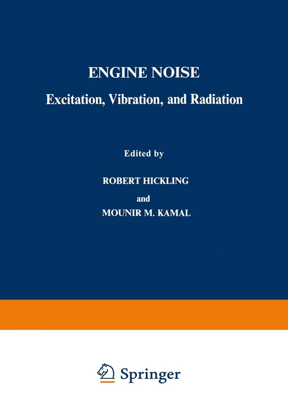Engine Noise: Excitation, Vibration, and Radiation (General Motors Research Laboratories Symposia Series)