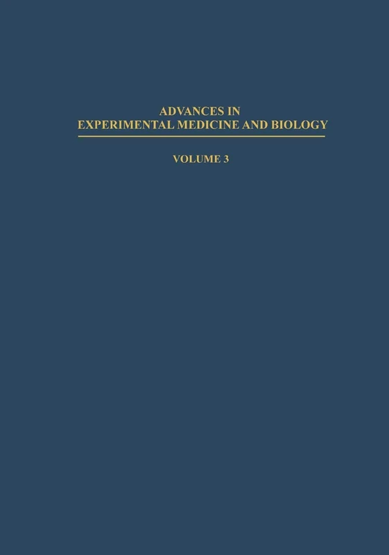 Germ-Free Biology Experimental and Clinical Aspects: Proceedings of an International Symposium on Gnotobiology held in Buffalo, New York, June 9–11, ... in Experimental Medicine and Biology, 3)