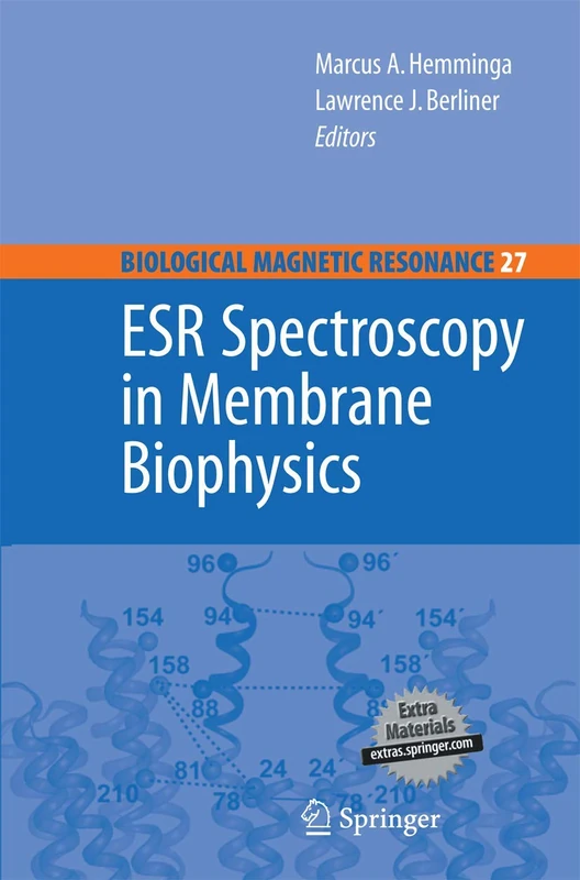 ESR Spectroscopy in Membrane Biophysics: 27 (Biological Magnetic Resonance, 27)