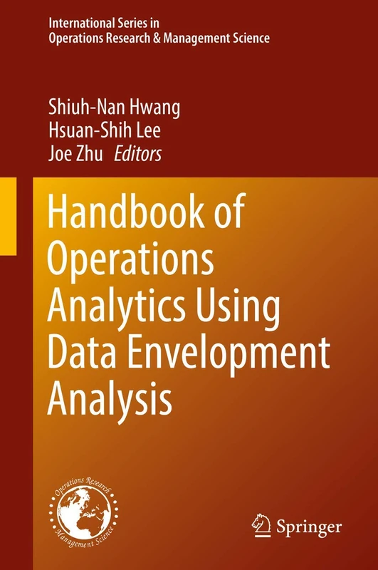 Handbook of Operations Analytics Using Data Envelopment Analysis: 239 (International Series in Operations Research & Management Science, 239) - Image 1