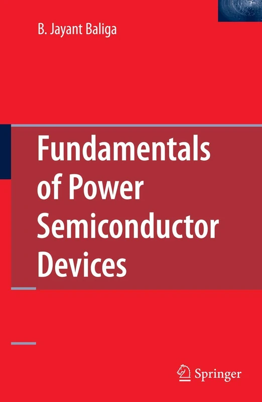 Springer - Fundamentals of Power Semiconductor Devices Book