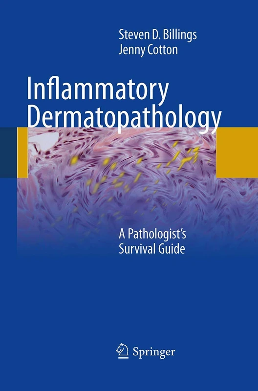 Inflammatory Dermatopathology: A Pathologist's Survival Guide
