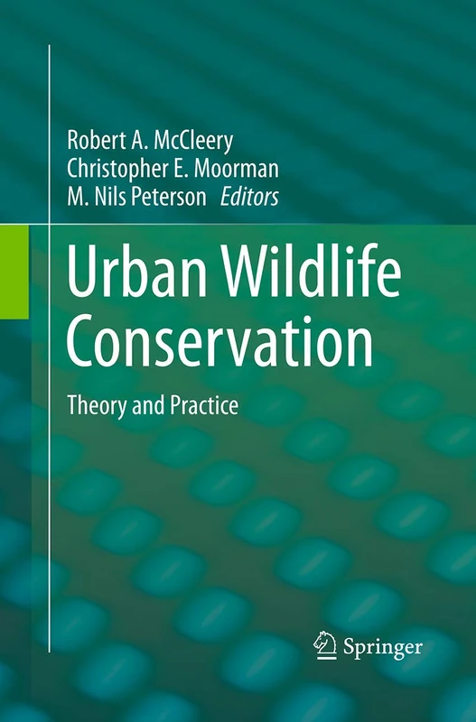 Urban Wildlife Conservation: Theory and Practice