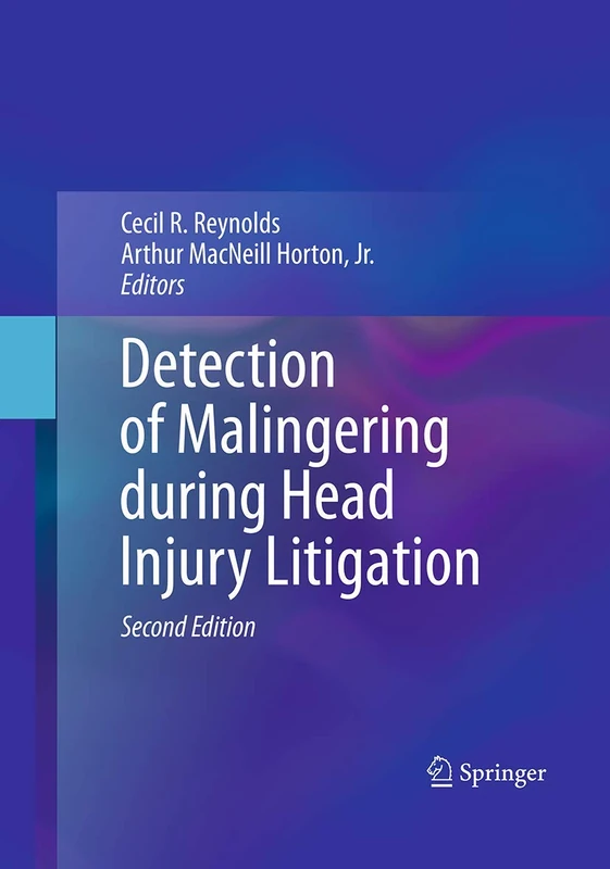 Detection of Malingering during Head Injury Litigation
