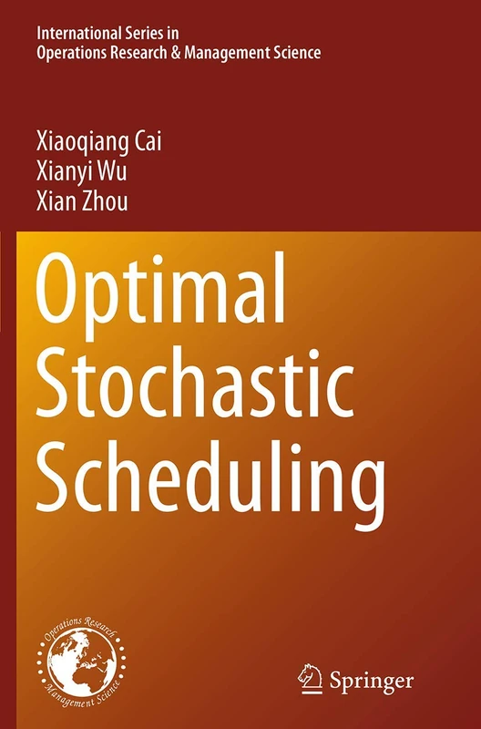 Springer Optimal Stochastic Scheduling - Operations Research 207
