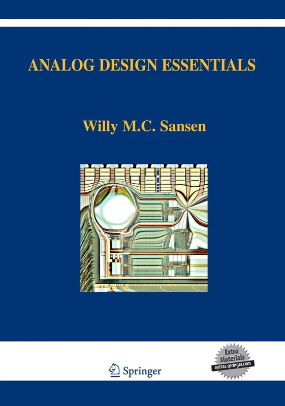 Analog Design Essentials: 859 (The Springer International Series in Engineering and Computer Science, 859)