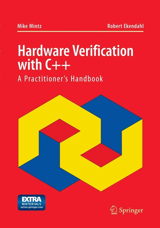 Hardware Verification with C++: A Practitioner’s Handbook