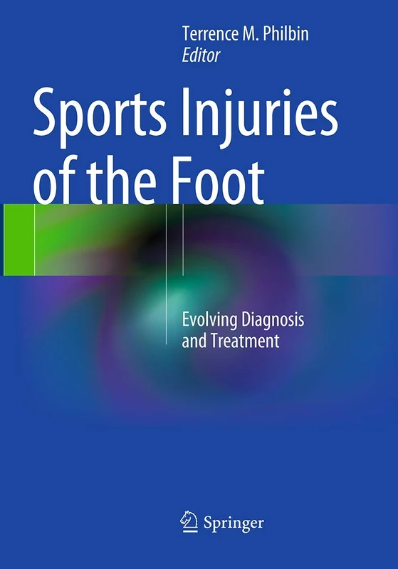 Sports Injuries of the Foot: Evolving Diagnosis and Treatment