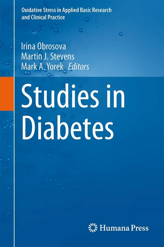 Studies in Diabetes (Oxidative Stress in Applied Basic Research and Clinical Practice)