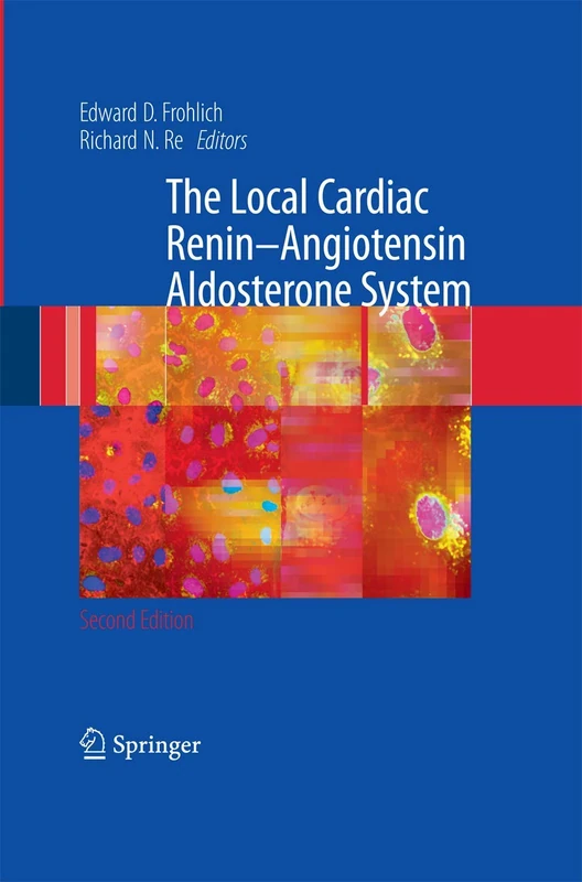 The Local Cardiac Renin-Angiotensin Aldosterone System
