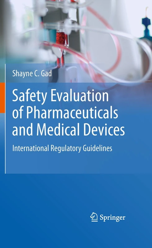 Springer - Safety Evaluation of Pharmaceuticals and Medical Devices