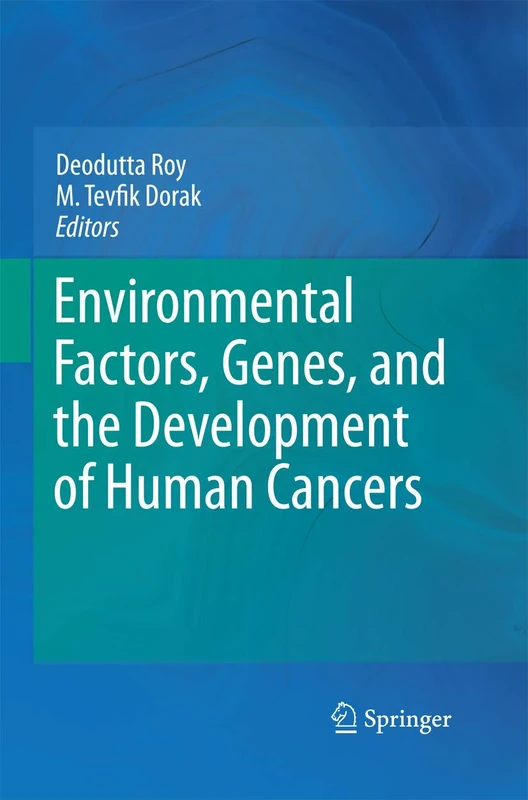 Springer - Environmental Factors, Genes, and Human Cancers