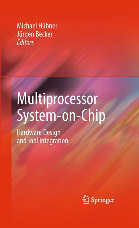 Springer Multiprocessor System-on-Chip Hardware Design Book
