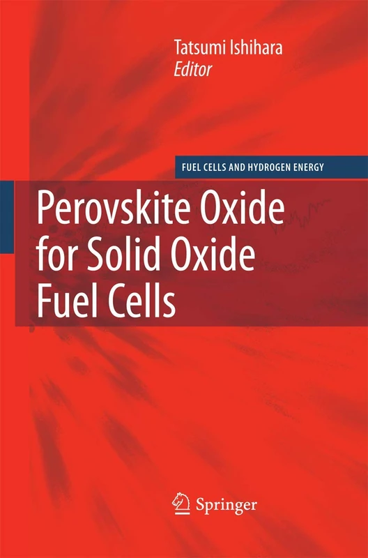 Perovskite Oxide for Solid Oxide Fuel Cells (Fuel Cells and Hydrogen Energy)