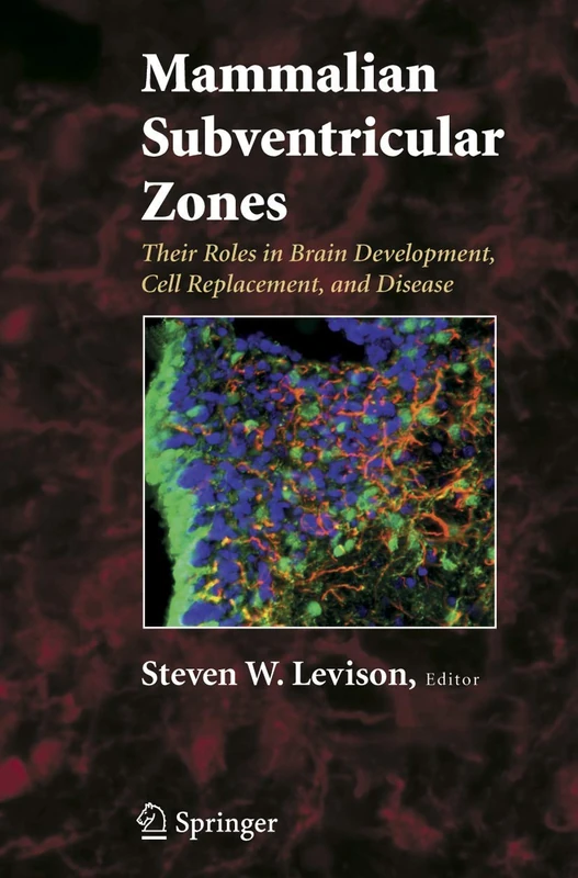 Springer - Mammalian Subventricular Zones Research Book
