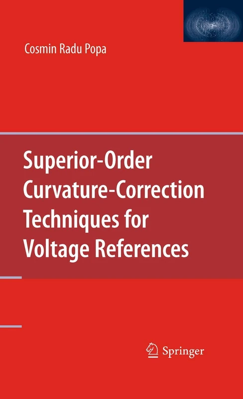 Superior-Order Curvature-Correction Techniques for Voltage References - Image 1