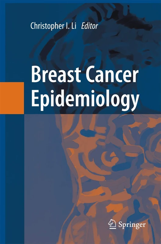 Springer - Breast Cancer Epidemiology Medical Textbook