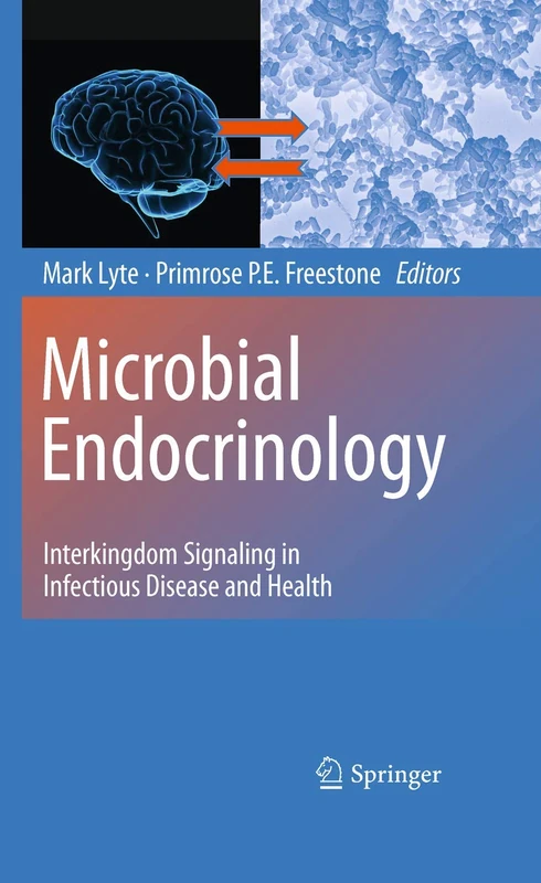 Microbial Endocrinology: Interkingdom Signaling in Infectious Disease and Health - Image 1