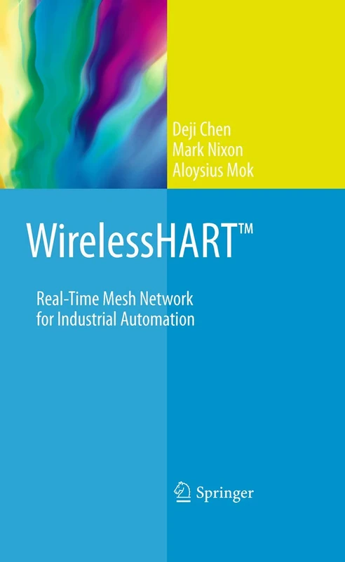 WirelessHART™: Real-Time Mesh Network for Industrial Automation - Image 1