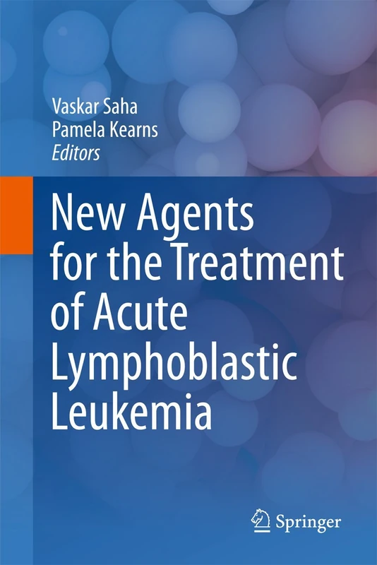 Springer - New Agents for the Treatment of Acute Lymphoblastic Leukemia