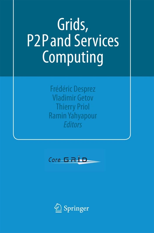 Springer - Grids, P2P and Services Computing Book