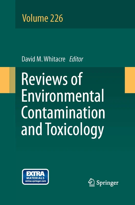Reviews of Environmental Contamination and Toxicology Volume 226