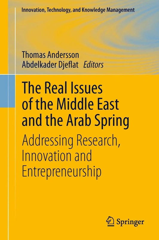 Springer - The Real Issues of the Middle East and Arab Spring