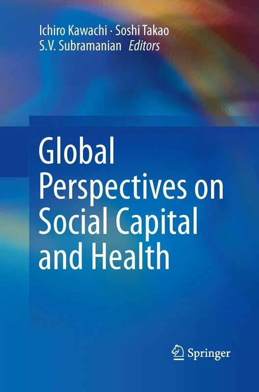 Global Perspectives on Social Capital and Health