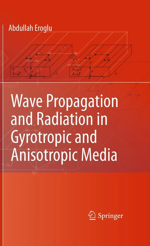 Springer - Wave Propagation and Radiation in Gyrotropic Media