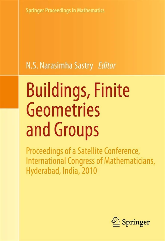 Buildings, Finite Geometries and Groups: Proceedings of a Satellite Conference, International Congress of Mathematicians, Hyderabad, India, 2010: 10 (Springer Proceedings in Mathematics, 10) - Image 1