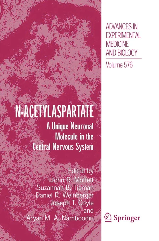 N-Acetylaspartate: A Unique Neuronal Molecule in the Central Nervous System