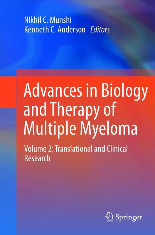 Advances in Biology and Therapy of Multiple Myeloma: Volume 2: Translational and Clinical Research - Image 1