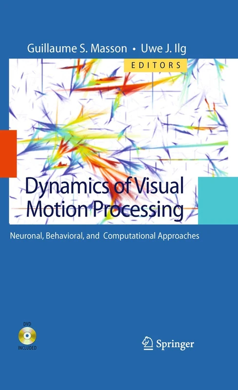 Springer - Dynamics of Visual Motion Processing Book