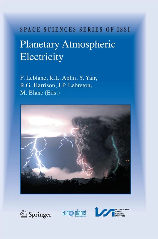 Planetary Atmospheric Electricity: 30 (Space Sciences Series of ISSI, 30)