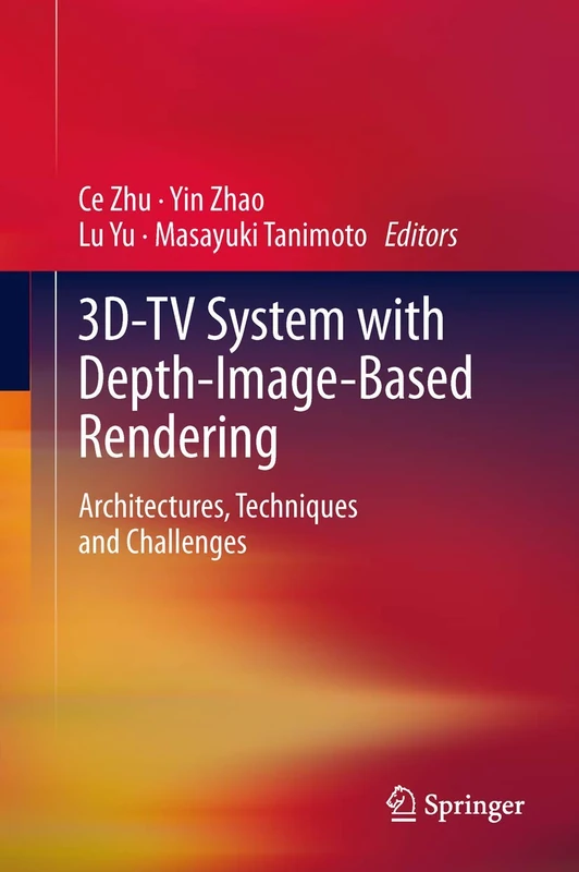 Springer 3D-TV System with Depth-Image-Based Rendering Book