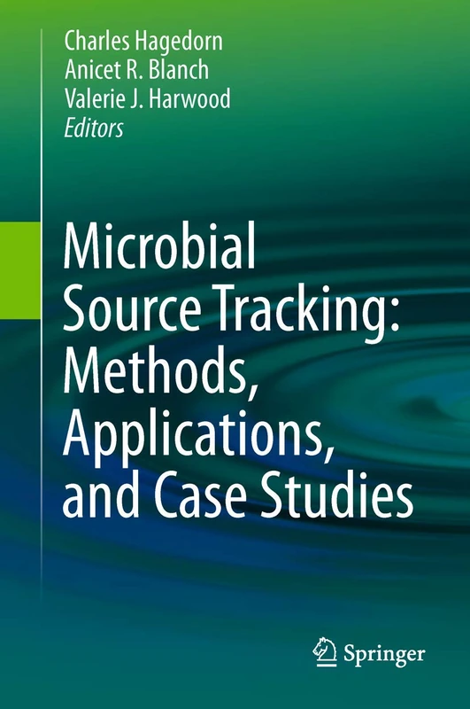 Springer - Microbial Source Tracking: Methods and Applications