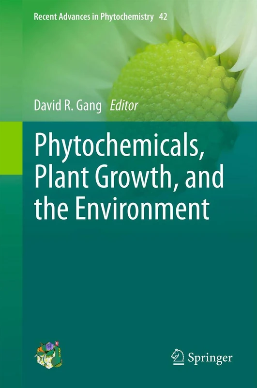Phytochemicals, Plant Growth, and the Environment: 42 (Recent Advances in Phytochemistry, 42) - Image 1