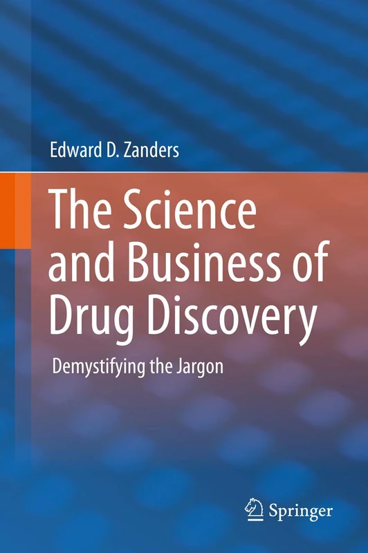The Science and Business of Drug Discovery: Demystifying the Jargon - Image 1
