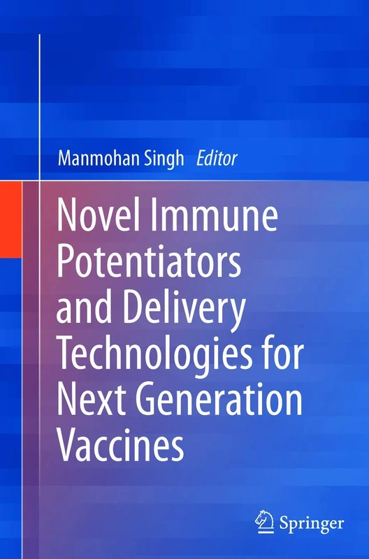 Novel Immune Potentiators and Delivery Technologies for Next Generation Vaccines