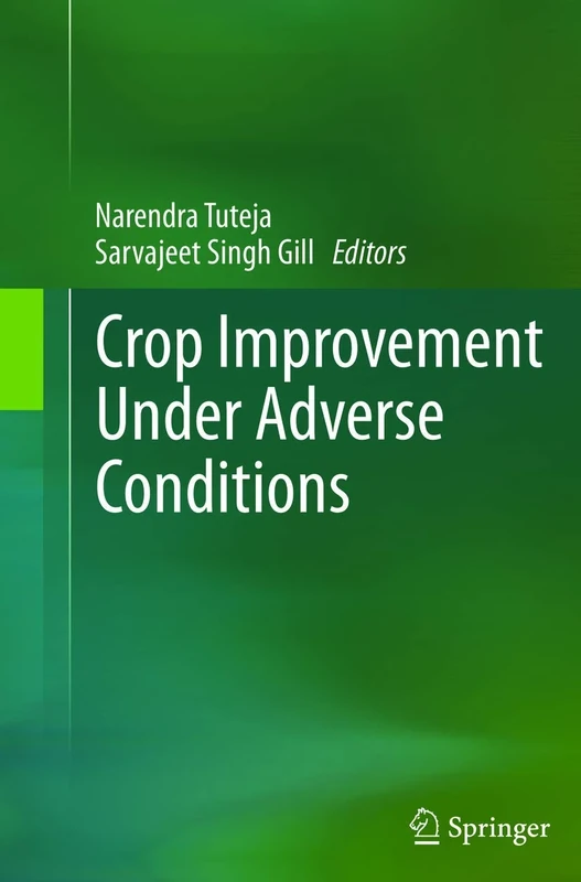 Crop Improvement Under Adverse Conditions