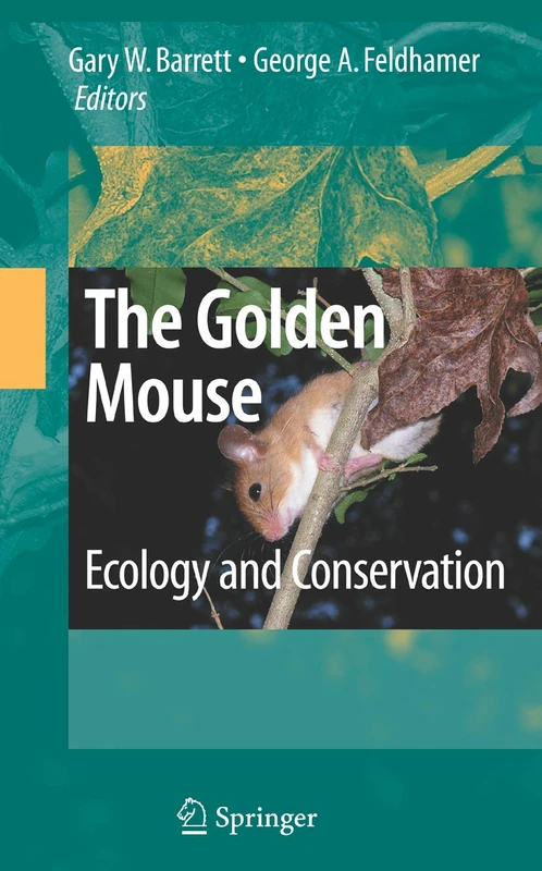 The Golden Mouse: Ecology and Conservation - Image 1