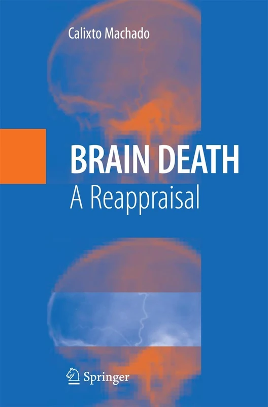 Brain Death: A Reappraisal