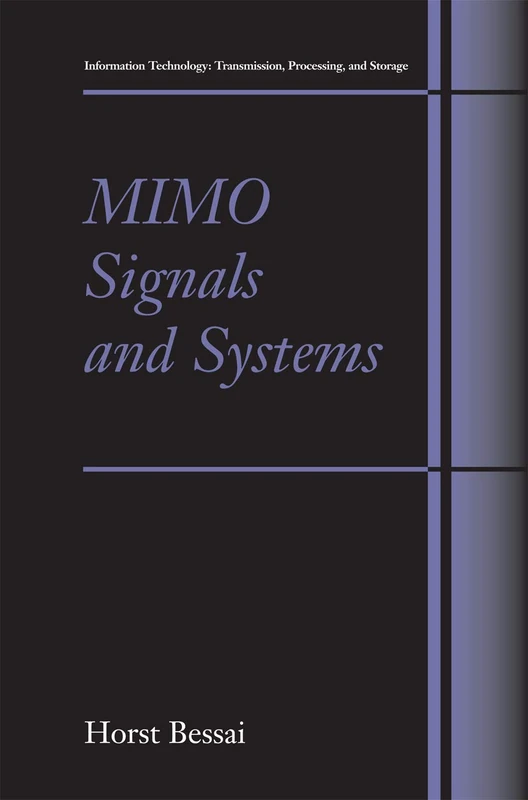 MIMO Signals and Systems (Information Technology: Transmission, Processing and Storage)