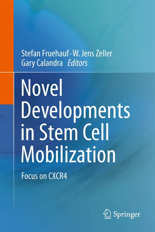 Springer - Novel Developments in Stem Cell Mobilization