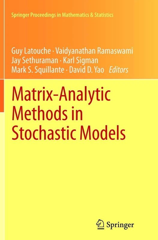 Matrix-Analytic Methods in Stochastic Models: 27 (Springer Proceedings in Mathematics & Statistics, 27)