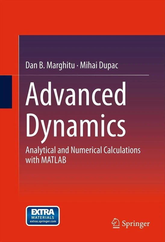 Advanced Dynamics: Analytical and Numerical Calculations with MATLAB