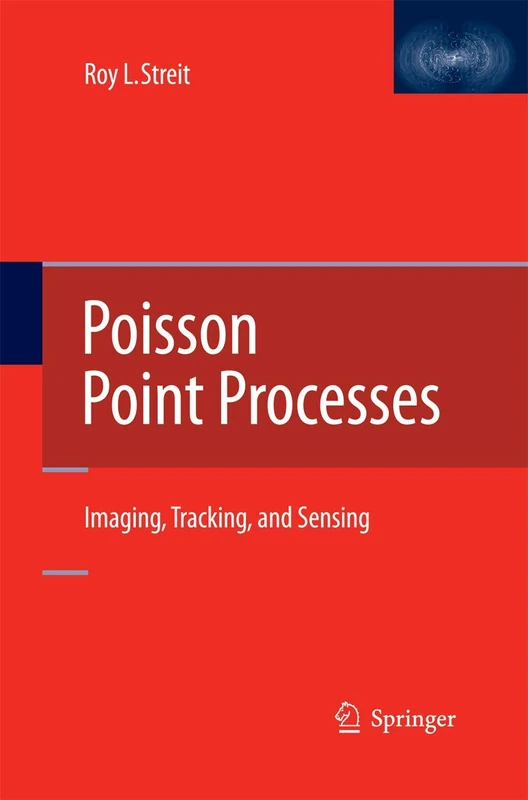 Springer Poisson Point Processes: Imaging, Tracking, and Sensing