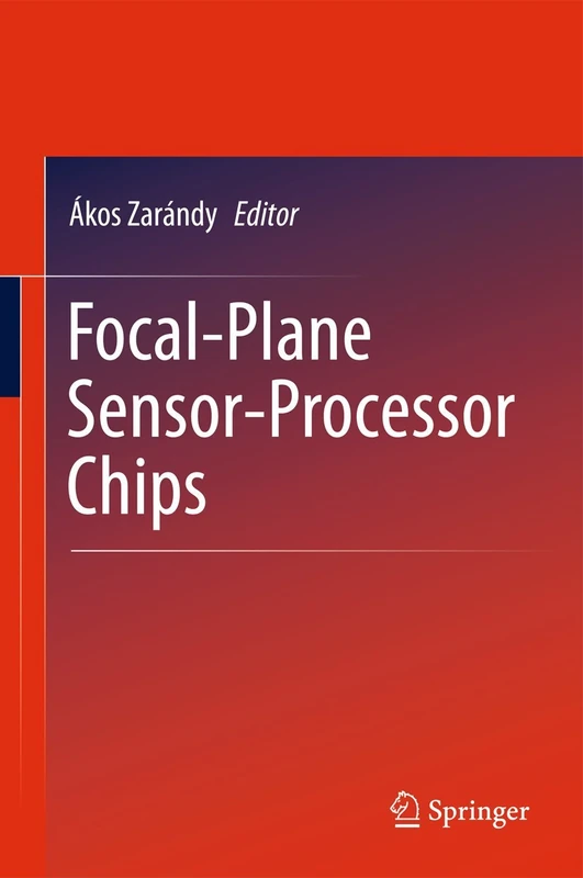 Focal-Plane Sensor-Processor Chips