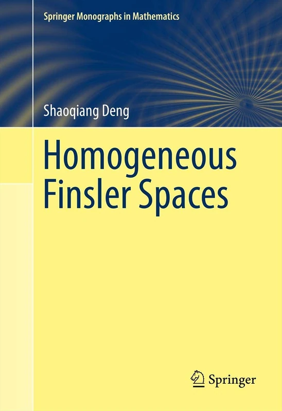 Homogeneous Finsler Spaces (Springer Monographs in Mathematics)